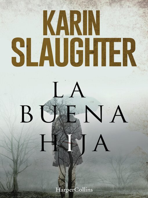 Title details for La buena hija by Karin Slaughter - Wait list